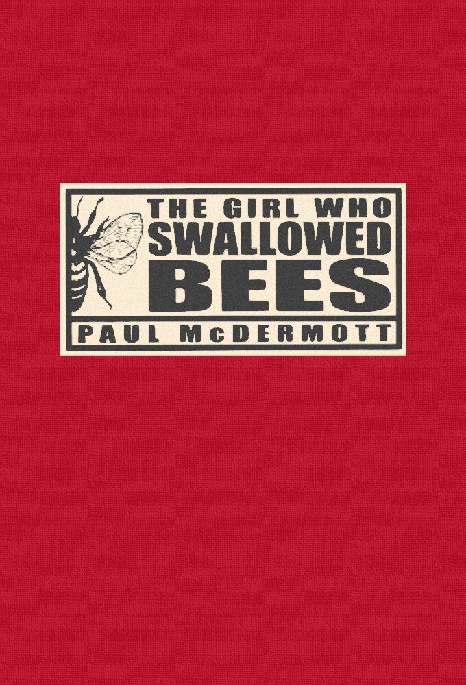 Постер The Girl Who Swallowed Bees